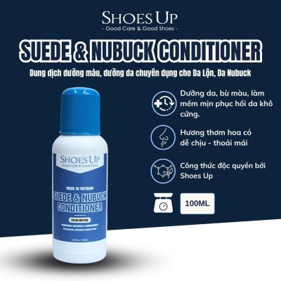 Shoes Up Suede & Nubuck Conditioner - Dung dịch dưỡng màu, dưỡng da chuyên dụng cho Da Lộn, Da Nubuck