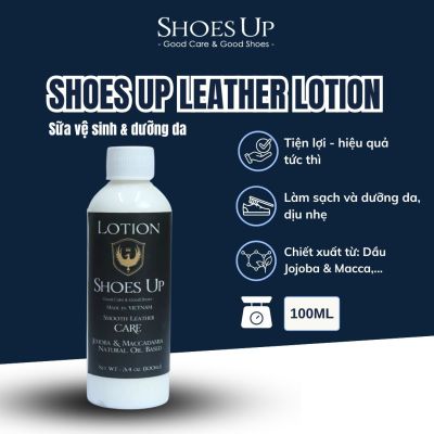 Shoes Up Leather Lotion 100ml - Sữa vệ sinh & dưỡng da dịu nhẹ Túi xách,Giày Da, phụ kiện đồ da.