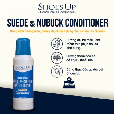 Shoes Up Suede & Nubuck Conditioner - Dung dịch dưỡng màu, dưỡng da chuyên dụng cho Da Lộn, Da Nubuck