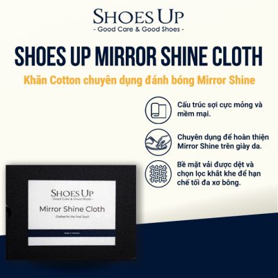 Shoes Up Mirror Shine Cloth - Khăn Cotton chuyên dụng đánh bóng Mirror Shine