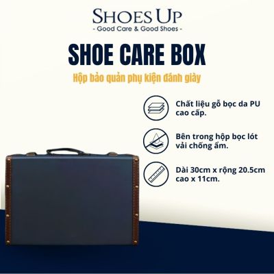 Premium Shoe Care Box - Hộp bảo quản phụ kiện đánh giày Shoes Up
