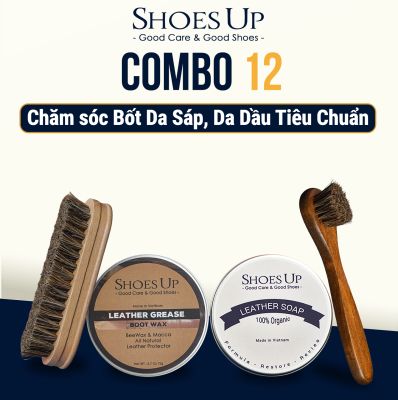 Combo Shoes Up 12: Bốt Da Sáp, Da Dầu Tiêu Chuẩn – Chăm Sóc & Bảo Dưỡng Chuyên Sâu