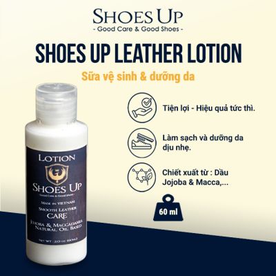 Shoes Up Leather Lotion 60ml - Sữa vệ sinh & dưỡng da dịu nhẹ Túi xách,Giày Da, phụ kiện đồ da.