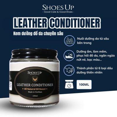 Shoes Up Leather Conditioner 100ml - Kem dưỡng đồ da chuyên sâu dành cho đồ da, giày da, áo da, túi xách