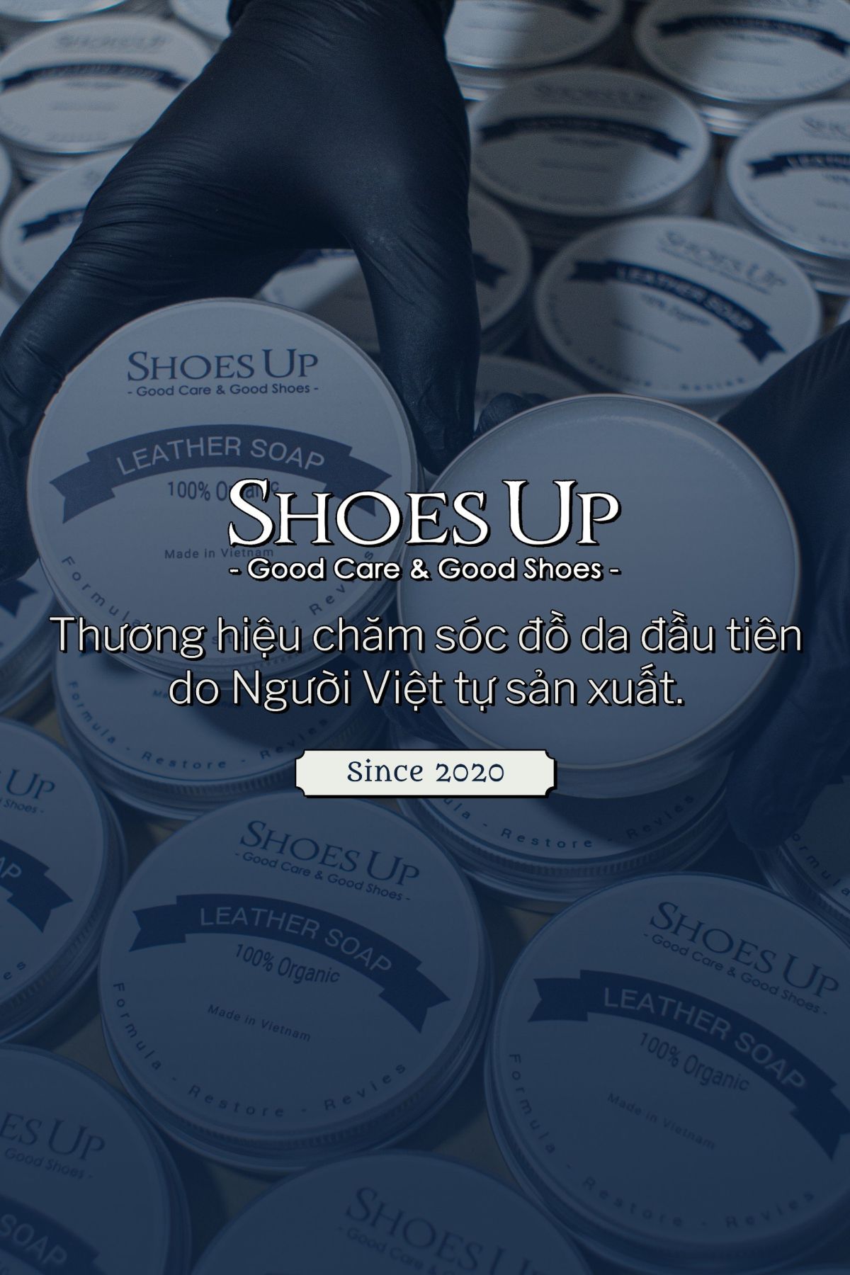 SHOES UP – MANG LẠI SỰ BỀN VỮNG CHO ĐỒ DA CỦA BẠN!